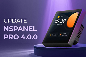NSPanel Pro 4.0.0: Noi Funcționalități pentru Casa Inteligentă